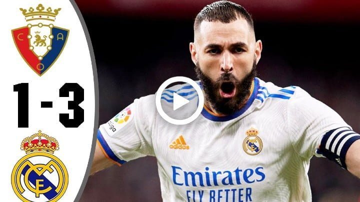 Video: Osasuna vs Real Madrid 1-3 Extended Highlights & All Goals 2022 HD