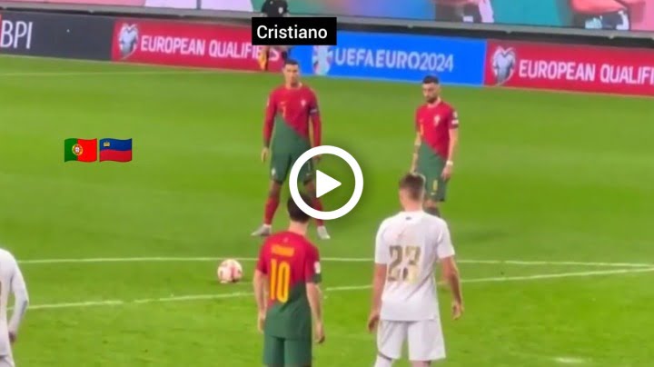 Video: Cristiano Ronaldo Amazing Free Kick Goal Vs Liechtenstein | Euro Qualifiers 2023
